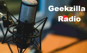 History Of Geekzilla Radio
